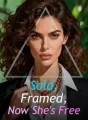 Sold, Framed, Now She's Free cover