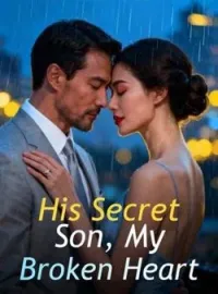His Secret Son, My Broken Heart