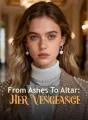 From Ashes To Altar: Her Vengeance cover