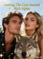  Leaving The Cold-hearted Rich Alpha cover