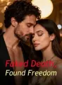 Faked Death, Found Freedom cover