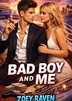Bad Boy And Me
