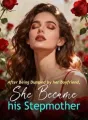 After Being Dumped by her Boyfriend, She Became his Stepmother cover