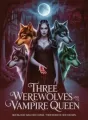 Three Werewolves and a Vampire Queen cover