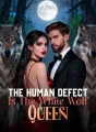 The Human Defect Is The White Wolf Queen cover
