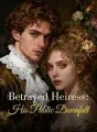 Betrayed Heiress: His Public Downfall cover