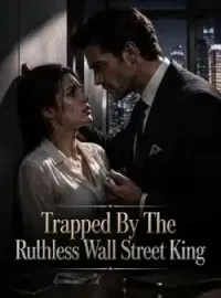 Trapped By The Ruthless Wall Street King
