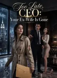 Too Late, CEO: Your Ex-Wife Is Gone