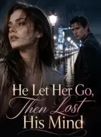 He Let Her Go, Then Lost His Mind