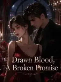 Drawn Blood, A Broken Promise