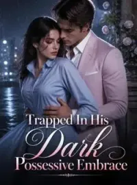 Trapped In His Dark Possessive Embrace