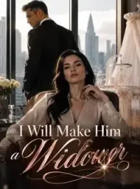 I Will Make Him a Widower