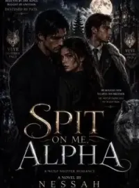 Spit On Me Alpha