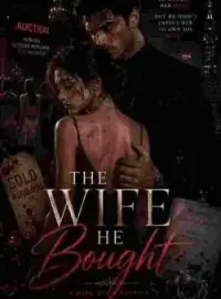 The wife he bought