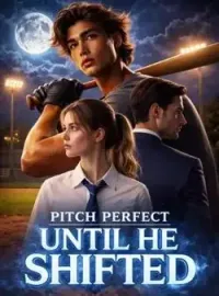 Pitch Perfect: Until He Shifted