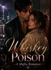 Whiskey Poison - A Mafia Romance