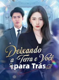Deixando a Terra e Você para Trás
