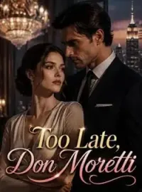 Too Late, Don Moretti