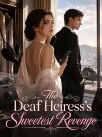The Deaf Heiress's Sweetest Revenge