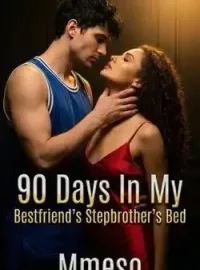 90 Days In My Bestfriend's Stepbrother's Bed