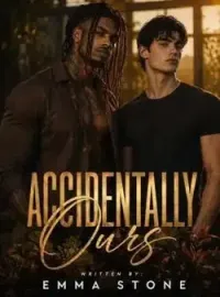 ACCIDENTALLY OURS