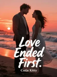 Love Ended First