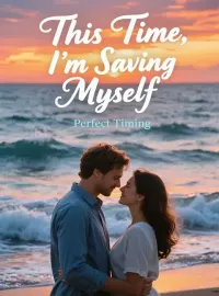 This Time, I'm Saving Myself