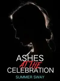 Ashes at the Celebration