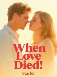 When Love Died