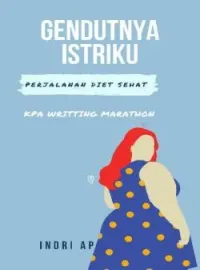 Gendutnya Istriku