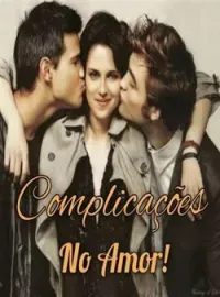 Complicações no amor!