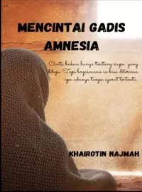 Mencintai Gadis Amnesia