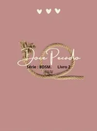 Doce Pecado -série BDSM - livro 2