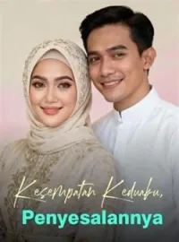 Kesempatan Keduaku, Penyesalannya