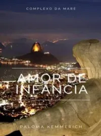 (Morro) AMOR DE INFÂNCIA