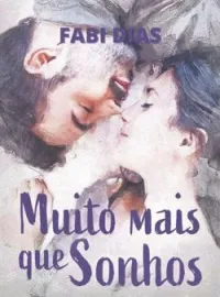 MUITO MAIS QUE SONHOS