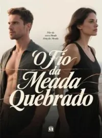 O Fio da Meada Quebrado