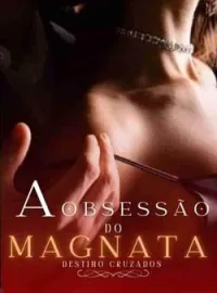 A Obsessão do Magnata