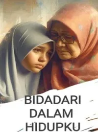BIDADARI DALAM HIDUPKU