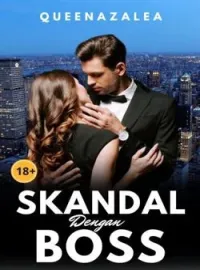 Skandal Dengan Boss