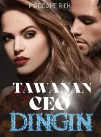 TAWANAN CEO DINGIN