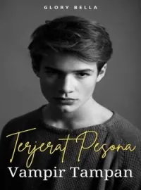 Terjerat Pesona Vampir Tampan