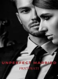 UNPERFECT MARRIED