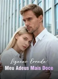 Ligação Errada: Meu Adeus Mais Doce