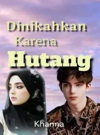 Dinikahkan Karena Hutang
