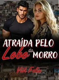 Atraída pelo Lobo do Morro
