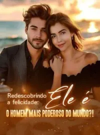 Redescobrindo a felicidade: Ele é o homem mais poderoso do mundo?!
