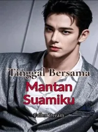 Tinggal Bersama Mantan Suamiku