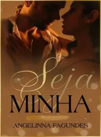 Seja Minha - Por onde estiver