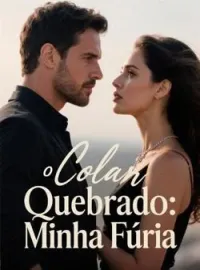 O Colar Quebrado: Minha Fúria